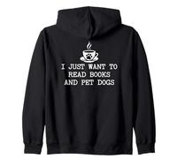I Just Want to Read Books and Pet Dogs Cute Book Coffee Dogs Sudadera con Capucha