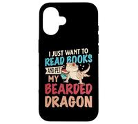 I Just Want To Read Books and Pet My Bearded Dragon Carcasa para iPhone 16