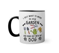 I just want to work in my garden and hang out with my Dog Taza de color negro con mango a juego 330ml