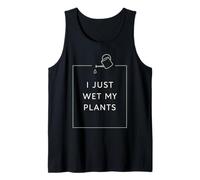 I Just Wet My Plants Funny Gardening Pun Houseplant Lover Camiseta sin Mangas