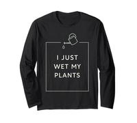 I Just Wet My Plants Funny Gardening Pun Houseplant Lover Manga Larga