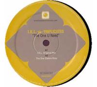I.K.L. Vs Triplicates - The One U Need [Vinilo]