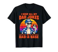 I Keep All My Dad Jokes in A Dad-a-Base Skeleton Fathers Day Camiseta