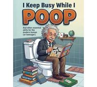 I keep busy while I poop: 200 games and riddles for teens to solve on the throne from 12 years old