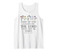 I Keep My Eyes Always on the Lord Not Be Shaken Psalm 16:8 Camiseta sin Mangas
