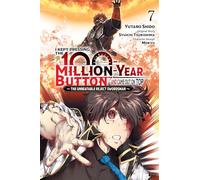 I Kept Pressing the 100-Million-Year Button and Came Out on Top, Vol. 7 (manga): Volume 7