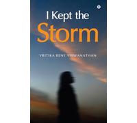 I Kept the Storm