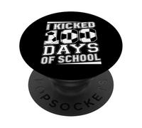 I Kicked 100 Days of School Soccer 100th Day Sport Niños Niños PopSockets PopGrip Adhesivo
