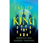 I Killed the King: 1