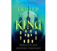 I Killed The King (ebook)