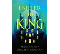 I Killed The King (ebook)