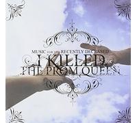 I Killed the Prom Queen - Music For The Recently Decease