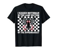 I Kissed Mothman En La Lámpara Sección Criptozoología Chica Mamá Camiseta