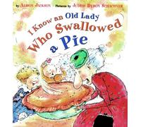 I Know an Old Lady Who Swallowed a Pie
