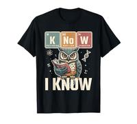 I Know Funny Periodic Table Science Owl Ciencia Stem Camiseta