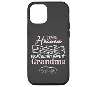 I Know Heaven Is A Beautiful Place They Have My Grandma Carcasa para iPhone 12/12 Pro