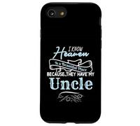 I Know Heaven Is A Beautiful Place They Have My Uncle Carcasa para iPhone SE (2020) / 7/8
