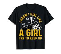 I Know I Hike Like A Girl Try To Keep Up Camiseta gráfica económica, Hombre, Negro, M