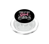 I Know I Lift Like a Girl Gym Fitness Cita Entrenamiento con Mancuernas PopSockets PopGrip para MagSafe