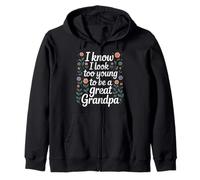 I Know I Look Too Young To Be A Great Grandpa - Sudadera con Capucha