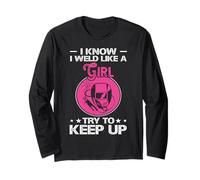 I Know I Weld Like A Girl Try To Keep Up Manga Larga