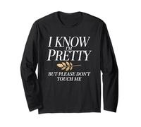 I Know I'm Pretty But Please Do Not Touch Me Mujeres Manga Larga