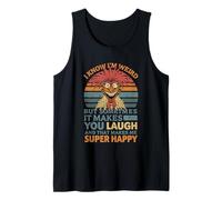 I Know I'm Weird But Sometimes It Make You Laugh - Cita Divertida Camiseta sin Mangas