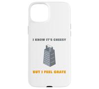 I Know It’s Cheesy but I Feel Grate - Sarcastic Pun Dad Joke Carcasa para iPhone 15 Plus