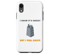 I Know It’s Cheesy but I Feel Grate - Sarcastic Pun Dad Joke Carcasa para iPhone XR