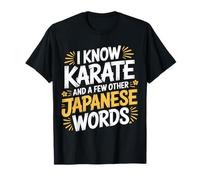 I Know Karate and A Few Other Japanese Words |- Camiseta