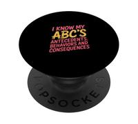 I Know My ABCs Antecedents Behaviors Consequences - PopSockets PopGrip Adhesivo