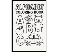 I Know My Alphabet: Coloring Book