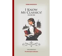 I Know My Classics!: Volume One - The Essentials