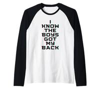 I Know The Boys Got My Back Camiseta Manga Raglan