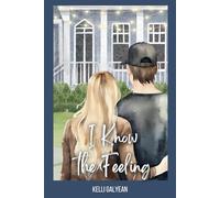 I Know the Feeling: 2 (A Work In Progress)