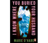 I Know Where You Buried Your Husband: uncover the gripping, page-turning novel that's a must-read for 2026
