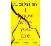 I Know Who You Are: A dark, chilling and clever domestic psychological thriller with a killer twist