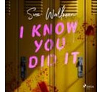I Know You Did It (audiolibro)