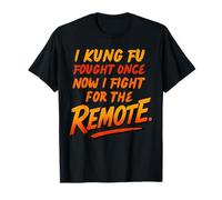 I Kung Fu Fought Once Remote Funny Dad Día del Padre Camiseta