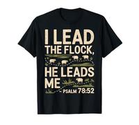 I Lead The Sheeps He Leads Me Salmo 78:52 Versículo de la Biblia de Ovejas Camiseta