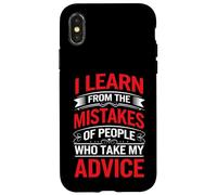 I Learn From Others' Mistakes Who Take My Advice - Carcasa para iPhone X/XS
