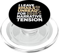 I Leave Emails UNREAD FOR NARRARTIVE Tension PopSockets PopGrip para MagSafe