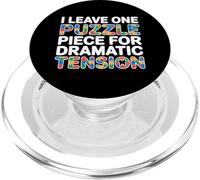 I Leave One Puzzle Piece FOR Dramatic Tension PopSockets PopGrip para MagSafe