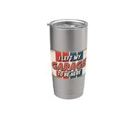 I Left My Garage To Be Here Vaso térmico de acero inoxidable de doble pared