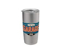 I Left My Garage To Be Here You're Welcome Vaso térmico de acero inoxidable de doble pared