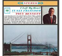 Tony Bennett – I Left My Heart in San Francisco