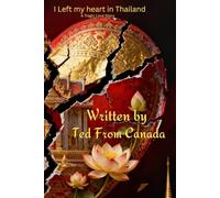 I left my heart in thailand: A tragic love story