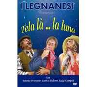 I legnanesi - Compagnia 3 - Tela la'... la luna