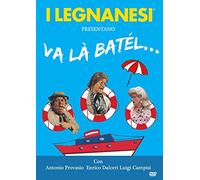 I Legnanesi - Compagnia 3 - Va la' batel [Italia] [DVD]