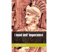 I leoni dell' imperatore